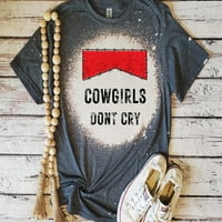 Cowgirls ne plaču majicu za odrasle po mjeri