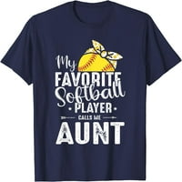Moj omiljeni softball igrač me zove majica tetke